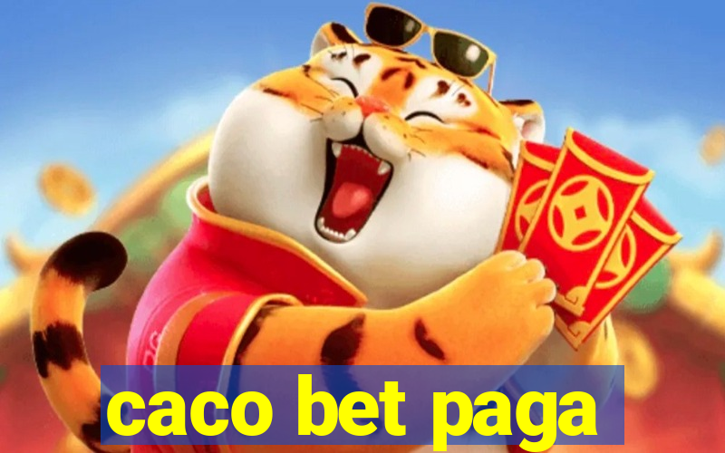 caco bet paga